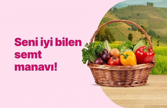 Seni iyi bilen semt manavı!