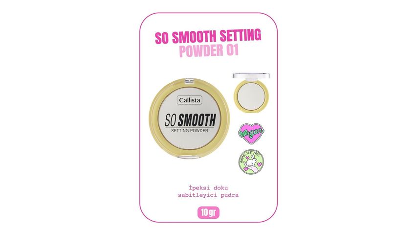 Callista So Smooth Setting Powder Makyaj Sabitleyici Transparan Pudra 01 Bake Me Up